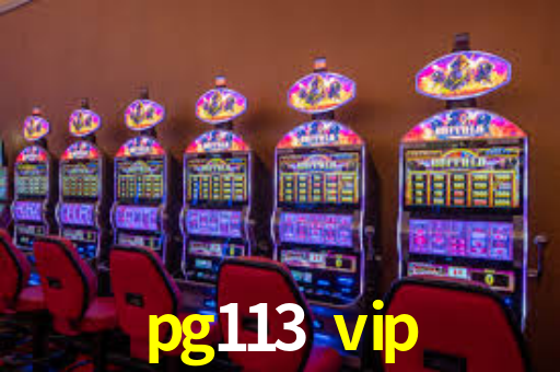 pg113 vip,pg113.vip