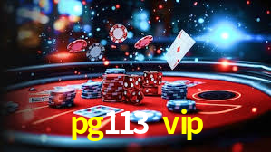 pg113 vip